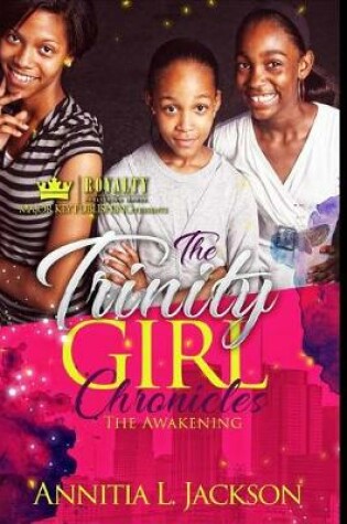 Cover of The Trinity Girl Chronicles