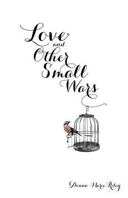 Book cover for Love and Other Small Wars