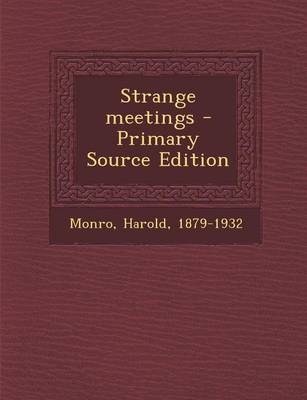 Book cover for Strange Meetings - Primary Source Edition