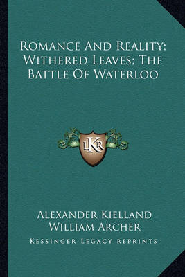 Book cover for Romance and Reality; Withered Leaves; The Battle of Waterloo