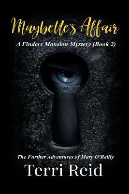 Book cover for Maybelle's Affair - A Finders Mansion Mystery (Book 2)
