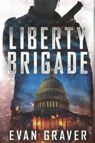 Cover of Liberty Brigade