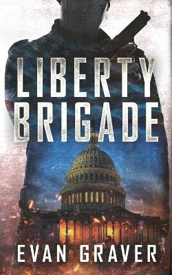 Book cover for Liberty Brigade