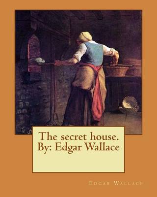 Book cover for The secret house. By