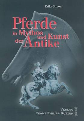 Book cover for Pferde In Mythos Und Kunst der Antike