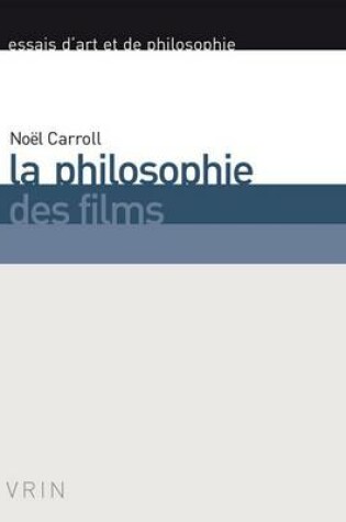 Cover of La Philosophie Des Films