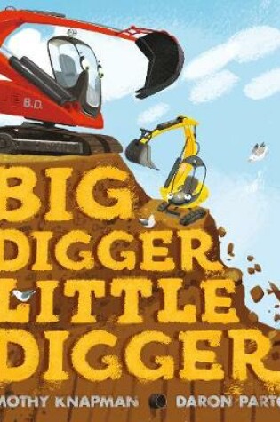 Cover of Big Digger Little Digger