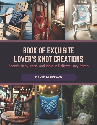 Book cover for Book of Exquisite Lover's Knot Creations