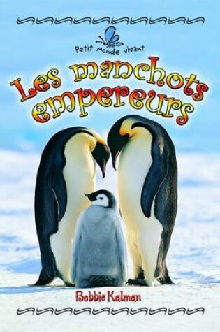 Cover of Les Manchots Empereurs