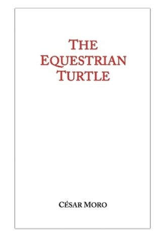 Cover of The Equestrian Turtle