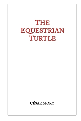 Book cover for The Equestrian Turtle