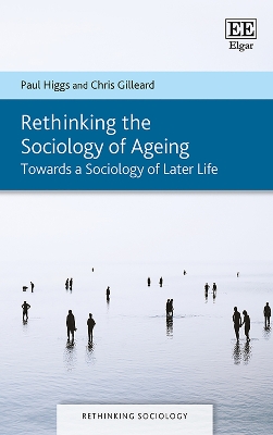 Cover of Rethinking the Sociology of Ageing