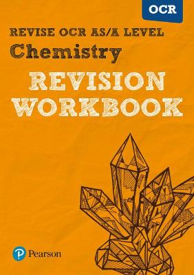 Cover of Pearson REVISE OCR AS/A Level Chemistry Revision Workbook - 2023 and 2024 exams