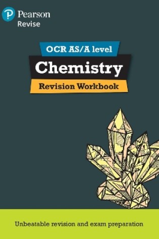 Cover of Pearson REVISE OCR AS/A Level Chemistry Revision Workbook - 2025 and 2026 exams