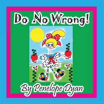 Book cover for Do No Wrong!