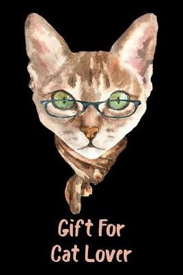 Book cover for Gift For Cat Lover