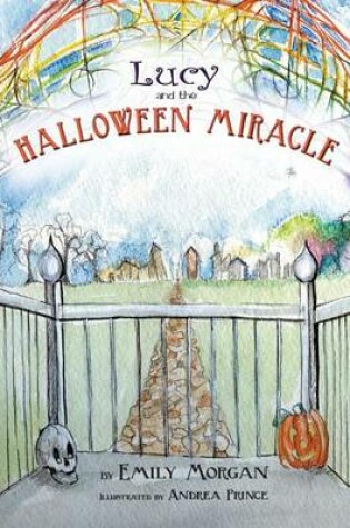 Cover of Lucy and the Halloween Miracle