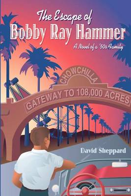 Book cover for The Escape of Bobby Ray Hammer