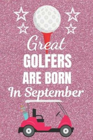 Cover of Great Golfers Are Born In September