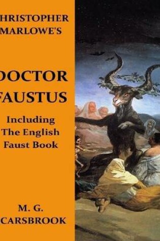 Cover of Christopher Marlowe's Doctor Faustus: Including the English Faust Book