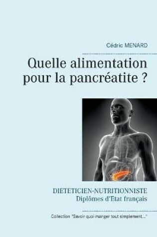 Cover of Quelle alimentation pour la pancréatite ?