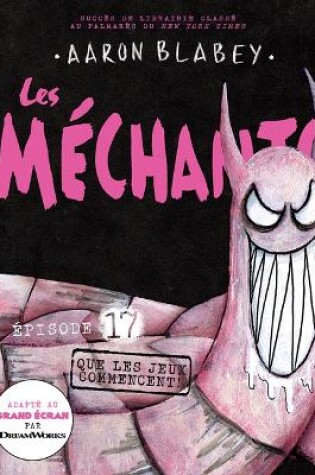 Cover of Les M�chants: N˚ 17 - Que Les Jeux Commencent!
