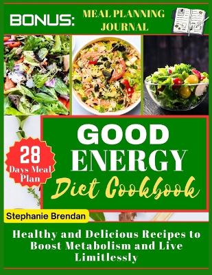 Book cover for Good Energy diet cookbook