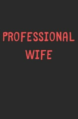 Cover of Professional Wife