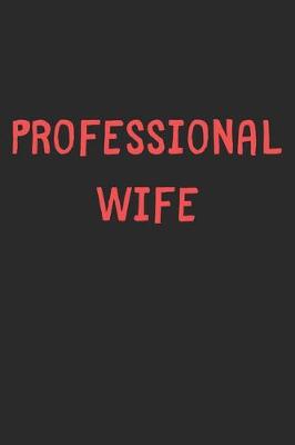 Book cover for Professional Wife