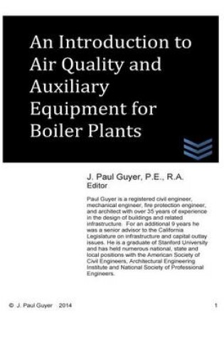 Cover of An Introduction to Air Quality and Auxiliary Equipment for Boiler Plants