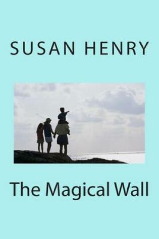 Cover of The Magical Wall