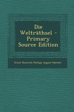 Cover of Die Weltrathsel