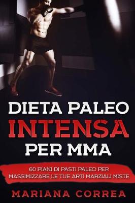 Book cover for Dieta Paleo Intensa Per Mma