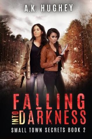 Cover of Falling Into Darkness