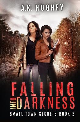 Book cover for Falling Into Darkness