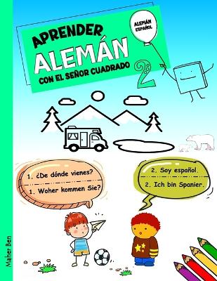 Book cover for Aprender Alem�n Con El Se�or Cuadrado 2