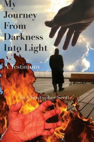 Cover of My Journey From Darkness Into Light