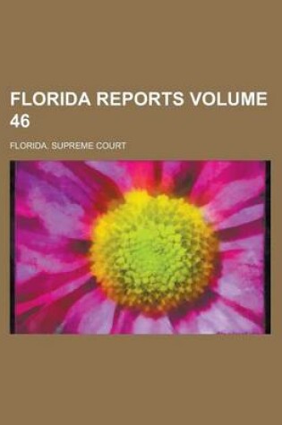 Cover of Florida Reports Volume 46