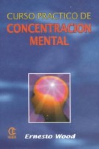 Cover of Curso Practico de Concentracion Mental