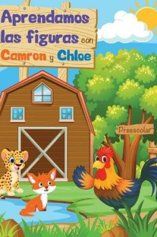 Cover of Aprendamos Las Figuras con Camron y Chloe