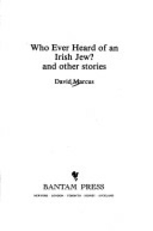 Cover of Who Ever Heard of an Irish Jew? and Other Stories