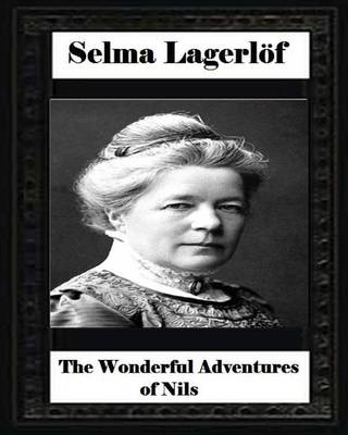 Book cover for The Wonderful Adventures of Nils, Selma Lagerlof, Nobel Prize in Literature