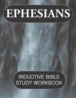 Book cover for Ephesians Inductive Bible Study Workbook