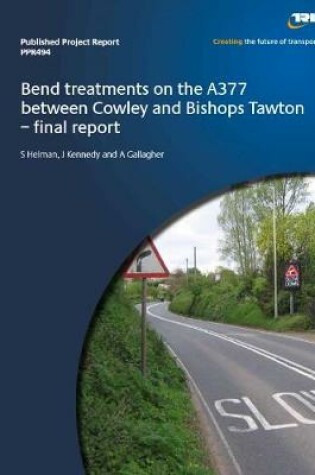 Cover of Bend treatments on the A377 between Cowley and Bishops Tawton