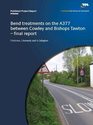 Cover of Bend treatments on the A377 between Cowley and Bishops Tawton