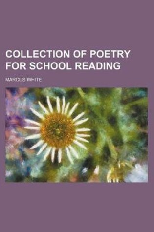 Cover of Collection of Poetry for School Reading