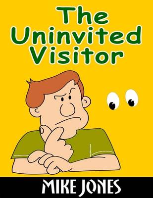 Book cover for The Uninvited Visitor