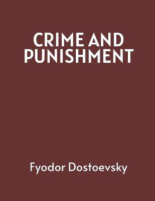 Cover of Crime and Punishment by Fyodor Dostoevsky