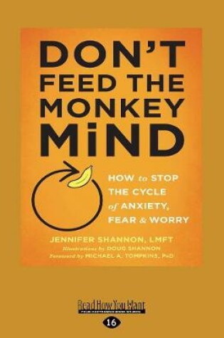 Cover of Don't Feed the Monkey Mind