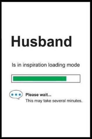 Cover of Husband is in Inspiration Loading Mode